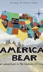 American Bear: An Adventure in the Kindness of Strangers