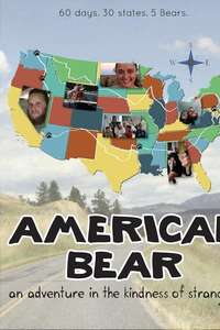 American Bear: An Adventure in the Kindness of Strangers - Poster