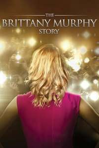 The Brittany Murphy Story - Poster