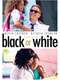 Black or White