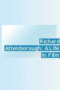 Richard Attenborough: A Life in Film - Poster