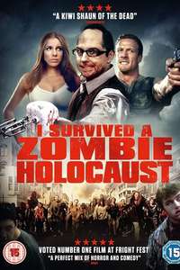 I Survived a Zombie Holocaust - Poster
