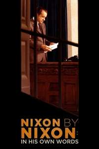 Nixon by Nixon: In His Own Words - Poster