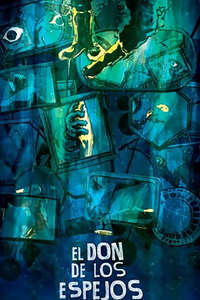 El don de los espejos - Poster