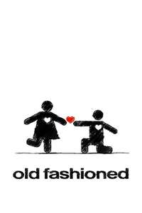 Old Fashioned - Poster