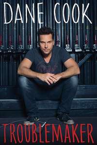 Dane Cook: Troublemaker - Poster