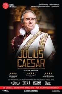 Shakespeare's Globe On Screen:  Julius Caesar - Poster