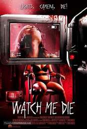 Watch Me Die