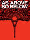 As Above  So Below