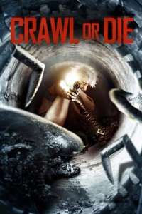 Crawl or Die - Poster