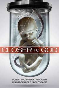 Closer to God - Poster