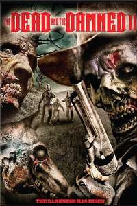 The Dead and the Damned 2 - Poster