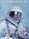Cosmonauts: How Russia Won the Space Race