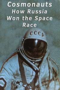 Cosmonauts: How Russia Won the Space Race - Poster