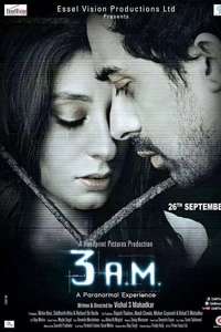 3 AM A Paranormal Experience - Poster