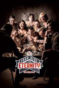 From Here To Eternity: The Musical - Poster