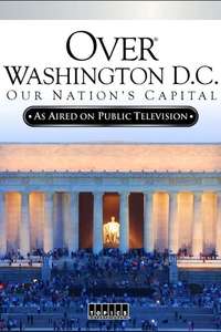Over Washington D.C.: Our Nation's Capital - Poster