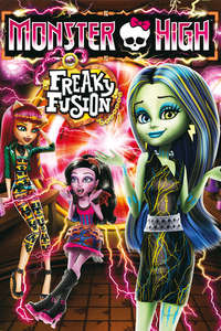 Monster High: Freaky Fusion - Poster