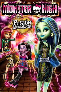 Monster High: Freaky Fusion - Poster