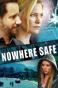 Nowhere Safe - Poster