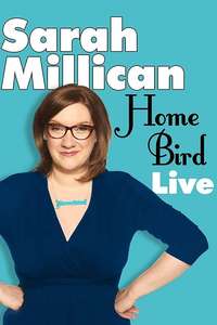 Sarah Millican: Home Bird Live - Poster