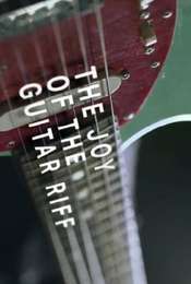 The Joy of the Guitar Riff