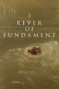 River of Fundament - Poster