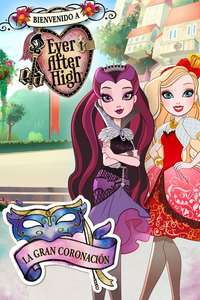 Ever After High: Thronecoming - Poster