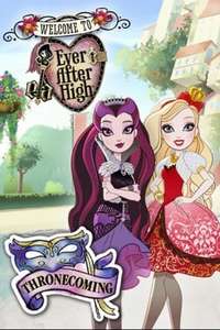 Ever After High: Thronecoming - Poster