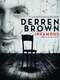 Derren Brown: Infamous