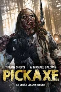 The Pick-Axe Murders Part III: The Final Chapter - Poster