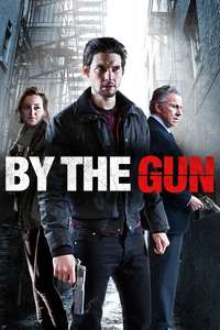 By the Gun - Poster