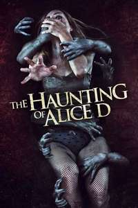 The Haunting of Alice D - Poster