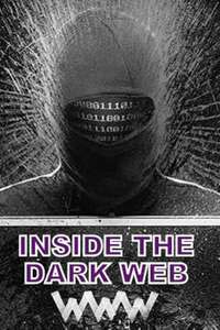 Inside The Dark Web - Poster
