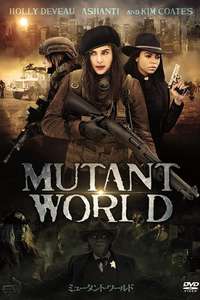 Mutant World - Poster