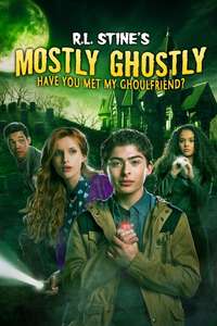 Mostly Ghostly: Have You Met My Ghoulfriend? - Poster