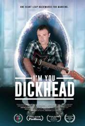 I'm You  Dickhead