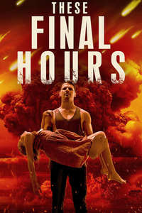 These Final Hours - Poster