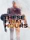 These Final Hours