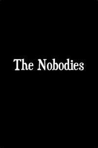The Nobodies - Poster