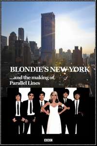 Blondie's New York and the Making of Parallel Lines - Poster