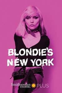 Blondie's New York and the Making of Parallel Lines - Poster