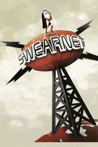 Swearnet: The Movie - Poster