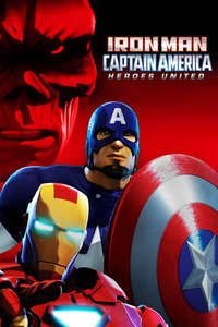 Iron Man and Captain America: Heroes United - Posters