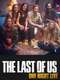 The Last of Us: One Night Live