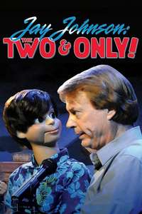 Jay Johnson: The Two and Only! - Poster