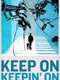 Keep On Keepin’ On