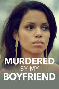 Murdered By My Boyfriend - Poster
