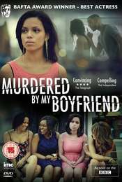 Murdered By My Boyfriend