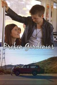 Broken Gardenias - Poster
